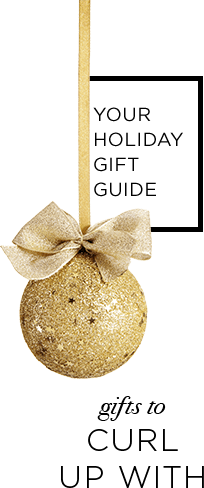 Holiday gift guide to curl up with